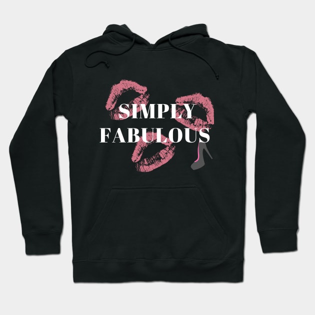 Simply Fabulous Hoodie by Ms.Caldwell Designs